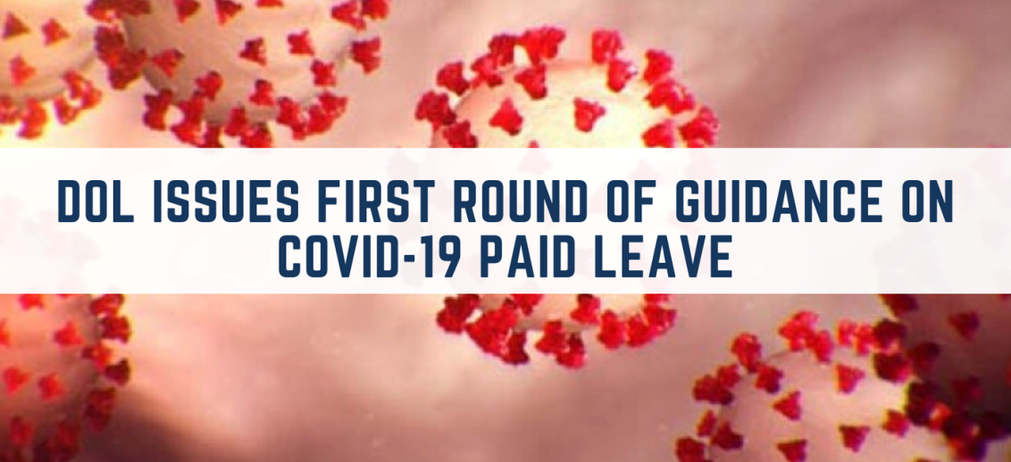 DOL Issues First Round of Guidance on Covid-19 Paid Leave
