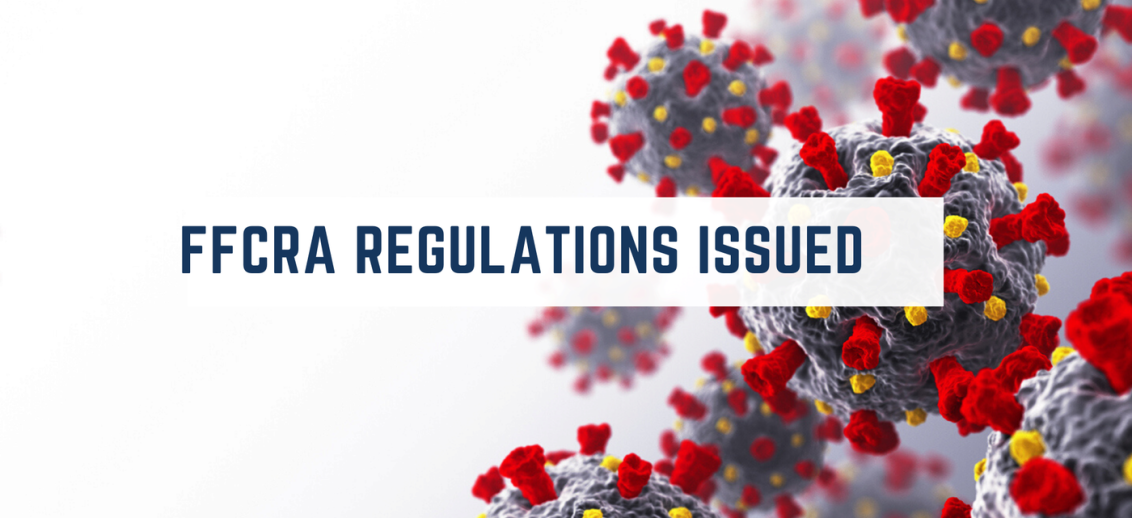 FFCRA Regulations Have Been Issued