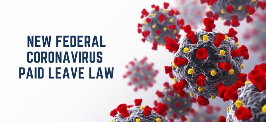 New Federal Coronavirus Paid Leave Law: What All Employers Need to Know